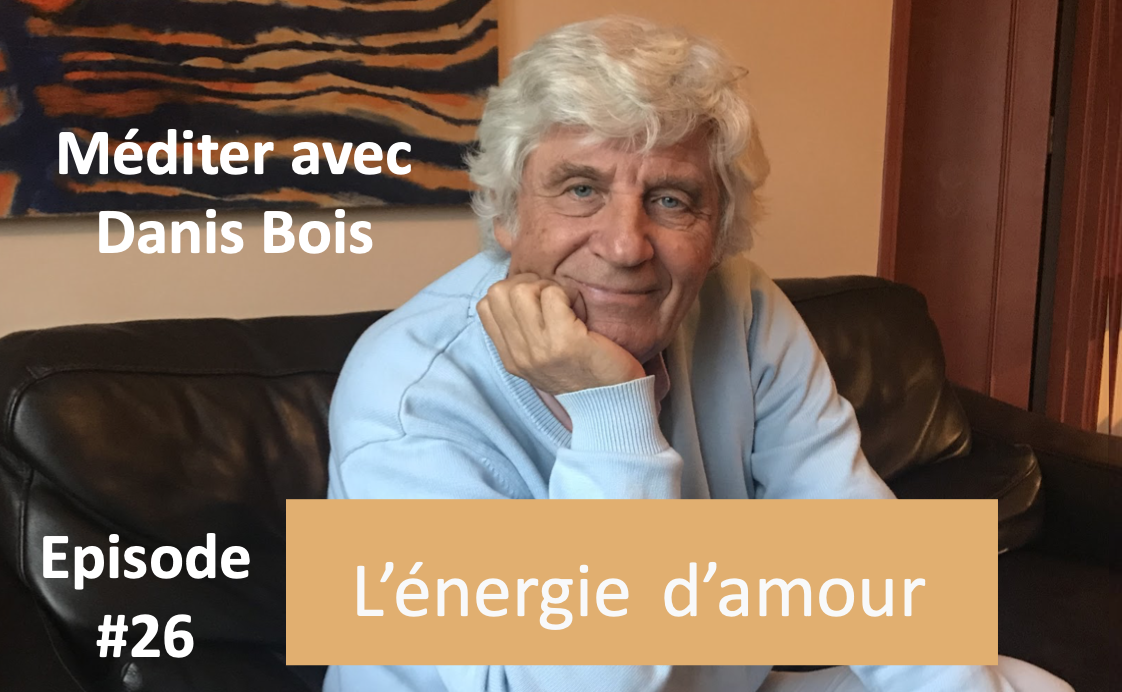 illustration du podcats Méditer en live avec Danis Bois